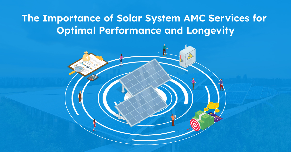 Solar System AMC Services for Optimal Performance