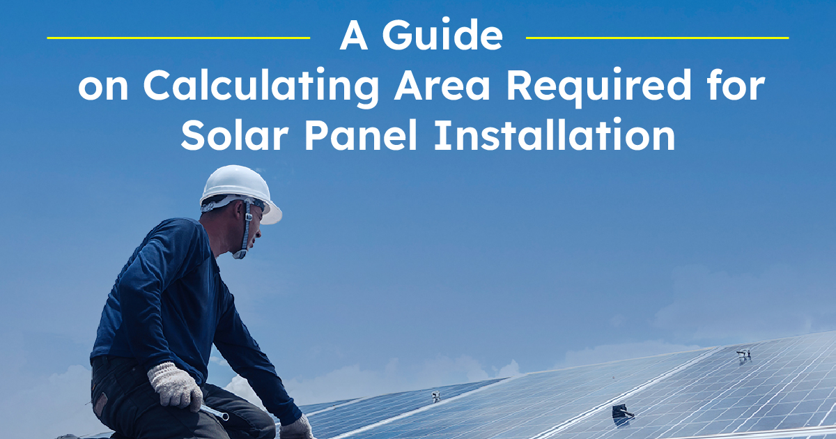 Calculating Area Required for Solar Panel Installation