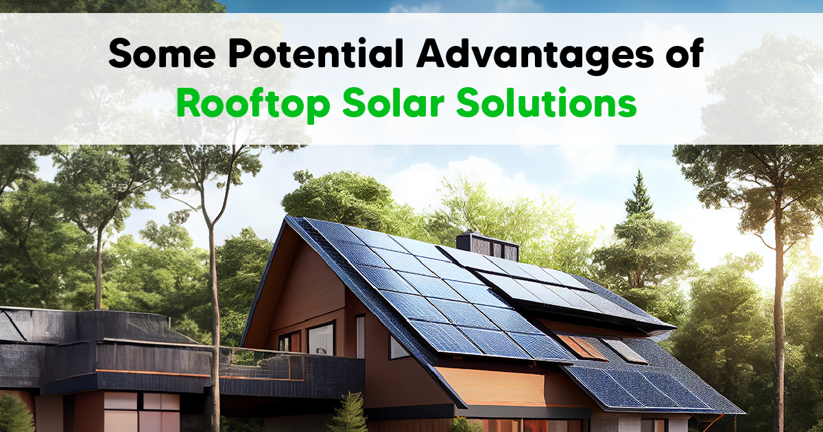 Advantages of Rooftop Solar Solutions
