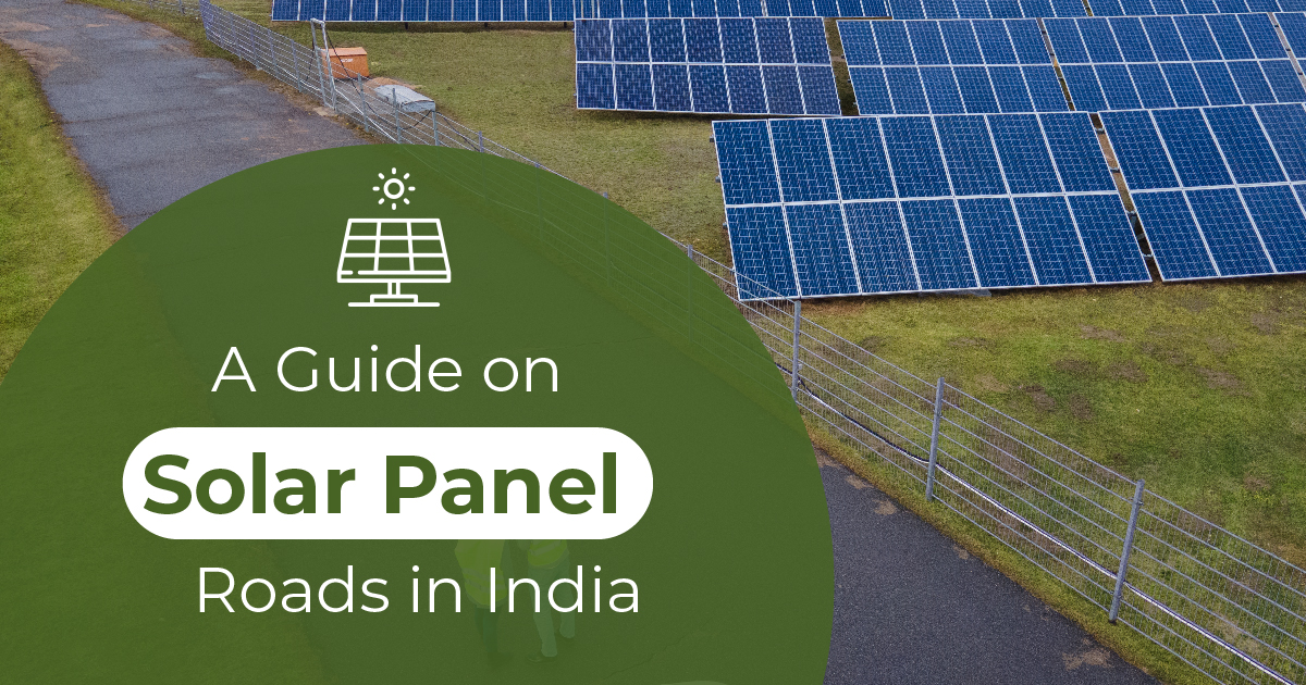 A Guide on Solar Panel Roads in India