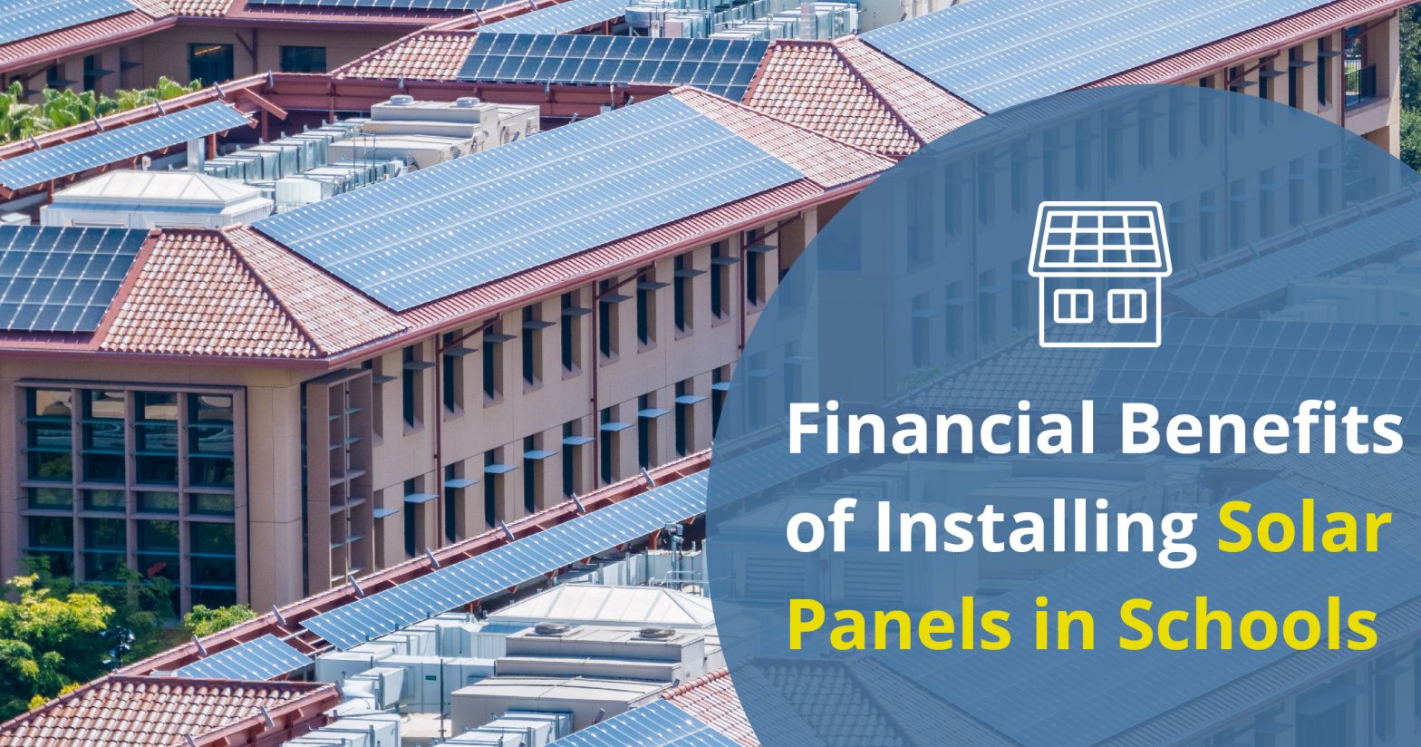 Financial Benefits of Installing Solar Panels in Schools