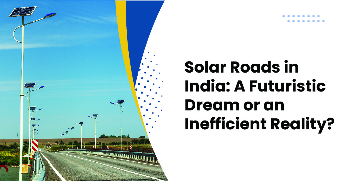 Future of Solar Roads in India