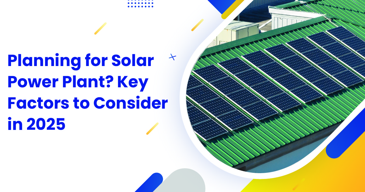 Solar Power Plant Installation Tips 2025